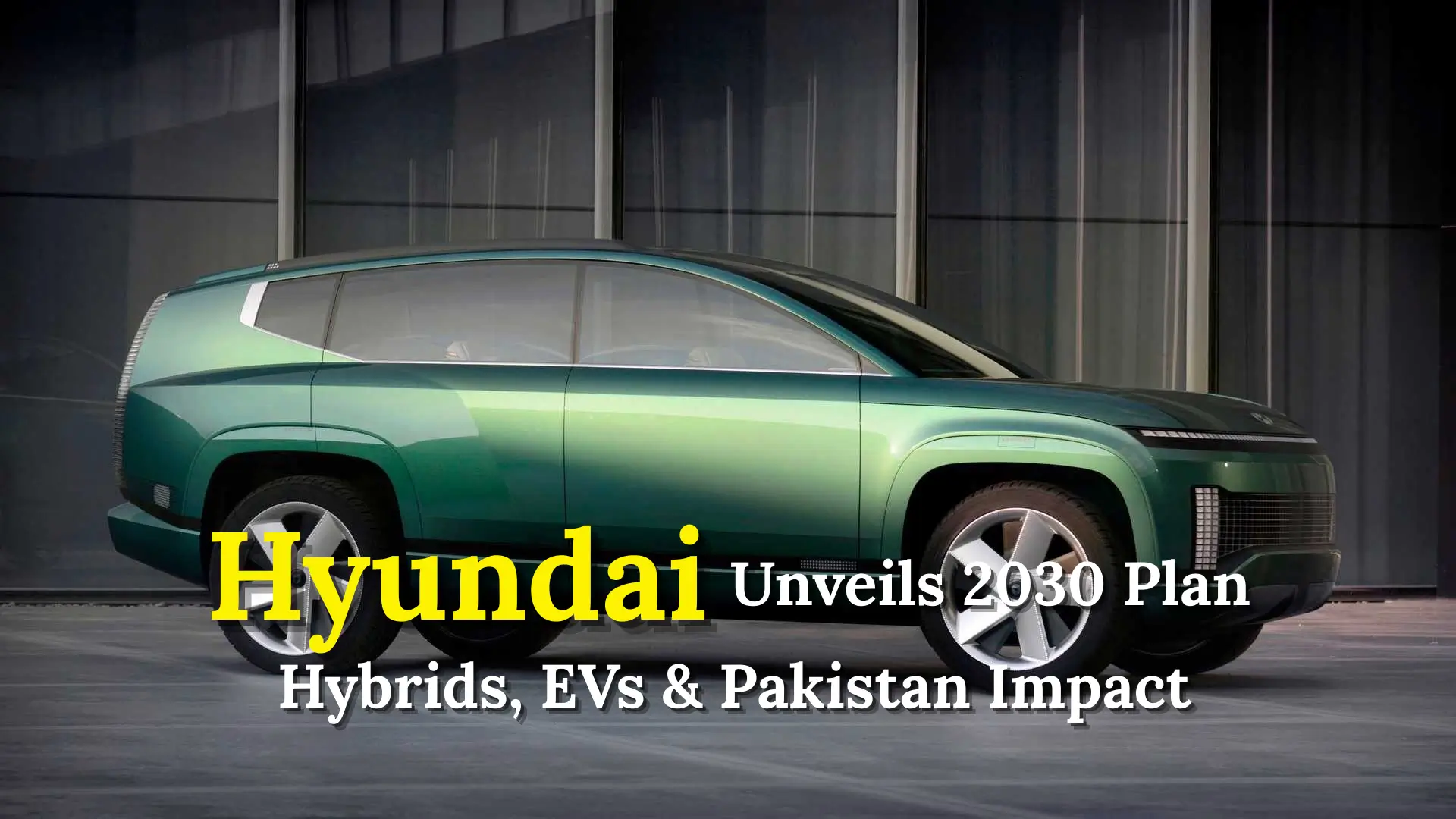 Hyundai Unveils 2030 Plan