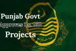 Punjab Govt Approves Rs. 16B Projects